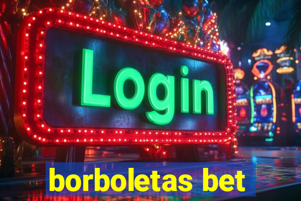 borboletas bet